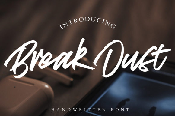 Break Dust: A Handwritten Typeface for Modern Editors