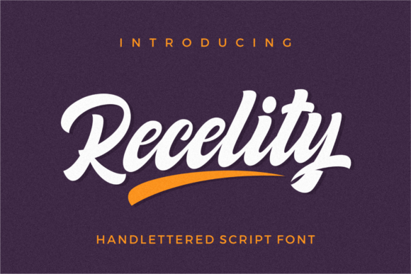 Recelity: The Handwritten Font for Modern Brands