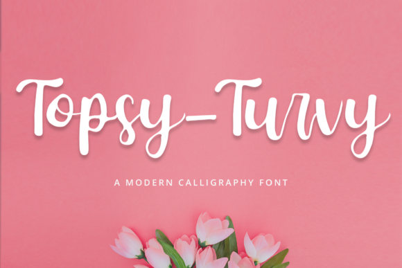 Topsy-Turvy: A Handwritten Typeface for Digital Design